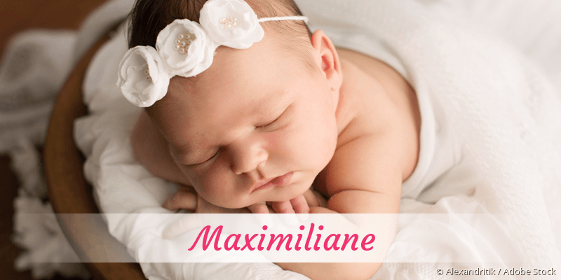 Baby mit Namen Maximiliane