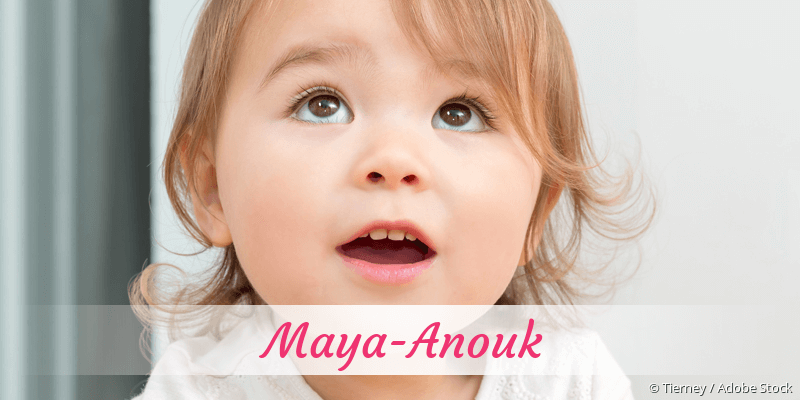 Baby mit Namen Maya-Anouk