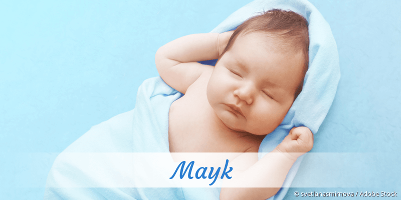 Baby mit Namen Mayk