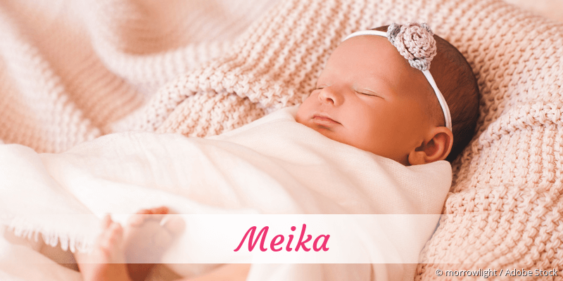 Baby mit Namen Meika