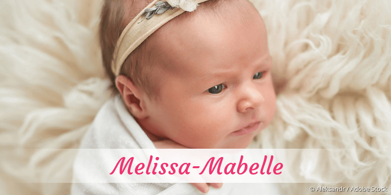 Baby mit Namen Melissa-Mabelle