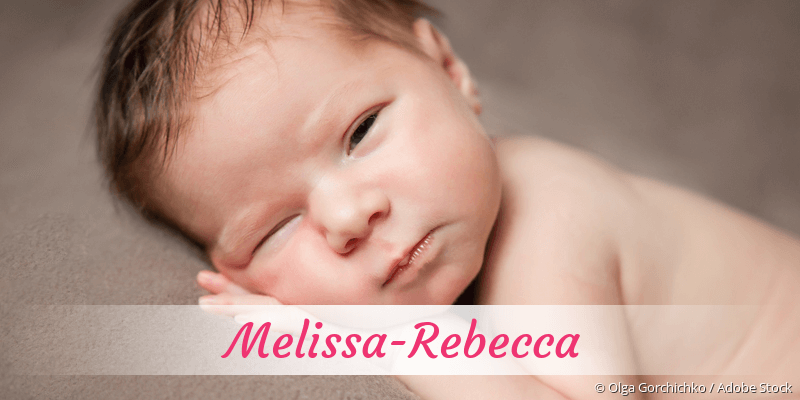 Baby mit Namen Melissa-Rebecca