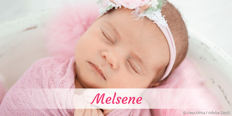 Baby mit Namen Melsene