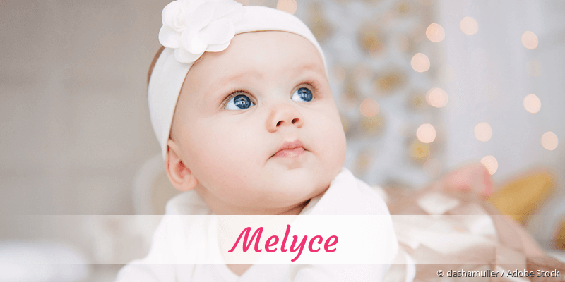 Baby mit Namen Melyce