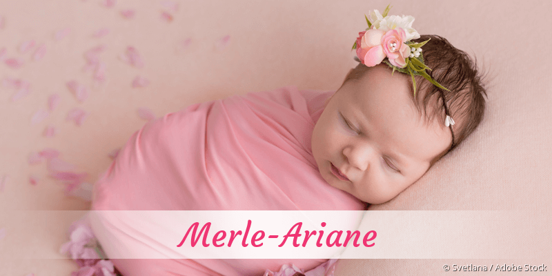 Baby mit Namen Merle-Ariane