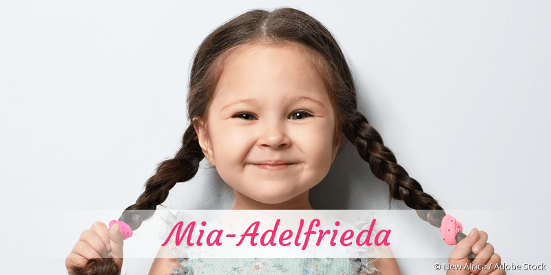 Baby mit Namen Mia-Adelfrieda