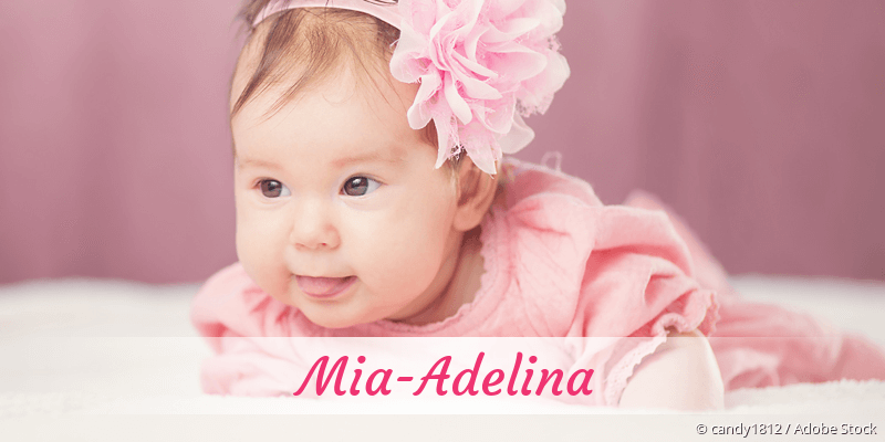 Baby mit Namen Mia-Adelina