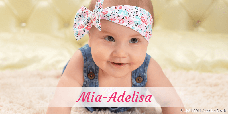 Baby mit Namen Mia-Adelisa