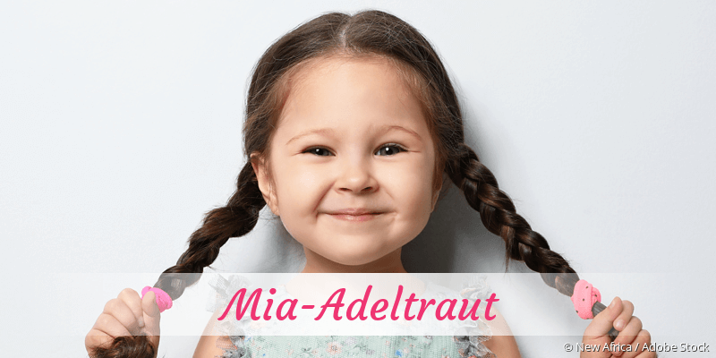 Baby mit Namen Mia-Adeltraut