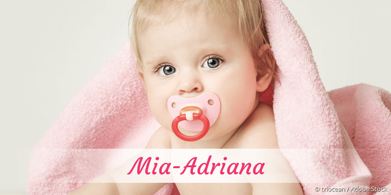 Baby mit Namen Mia-Adriana