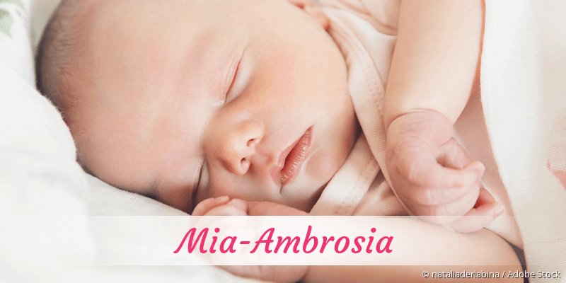 Baby mit Namen Mia-Ambrosia
