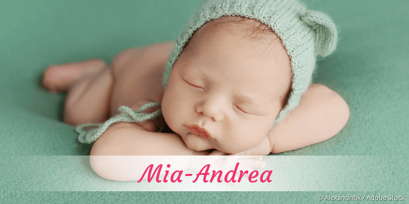 Baby mit Namen Mia-Andrea