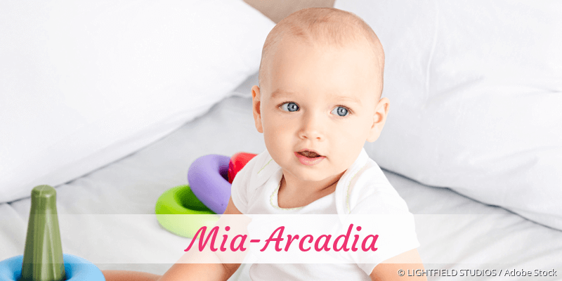 Baby mit Namen Mia-Arcadia