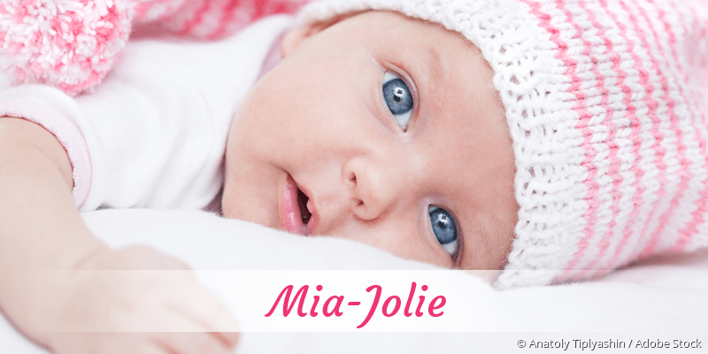 Baby mit Namen Mia-Jolie