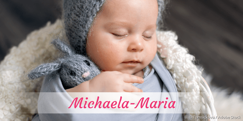 Baby mit Namen Michaela-Maria