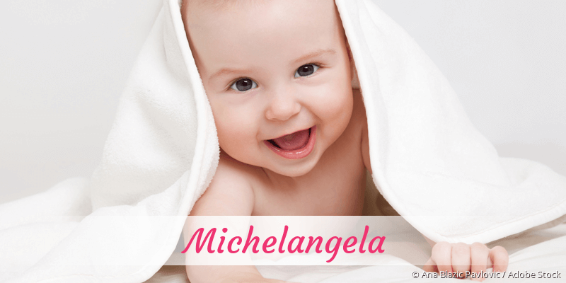 Baby mit Namen Michelangela
