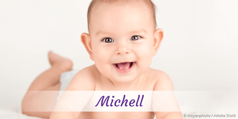 Baby mit Namen Michell