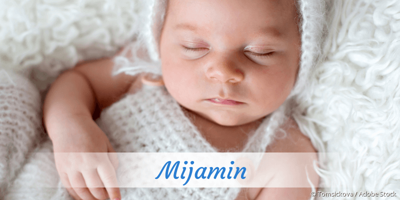 Baby mit Namen Mijamin