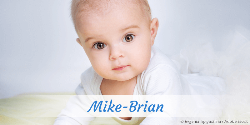 Baby mit Namen Mike-Brian