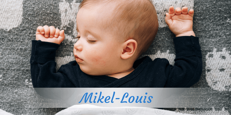 Baby mit Namen Mikel-Louis
