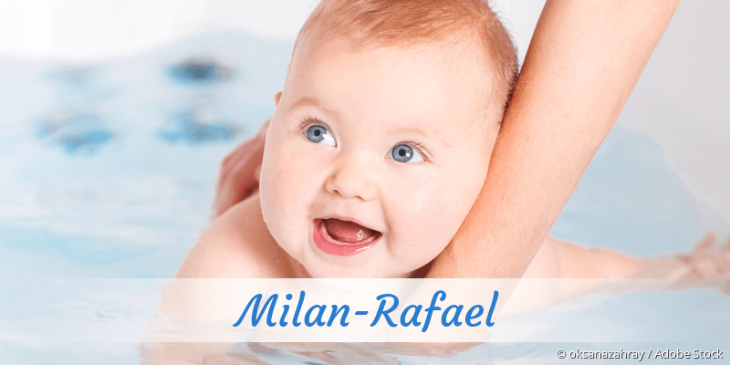 Baby mit Namen Milan-Rafael