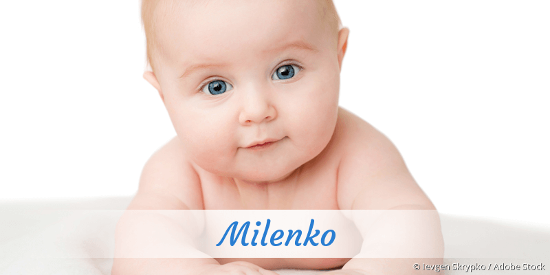 Baby mit Namen Milenko