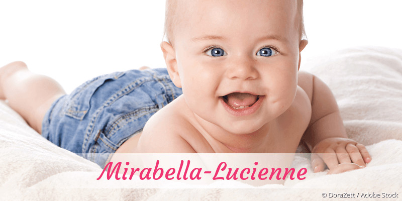 Baby mit Namen Mirabella-Lucienne
