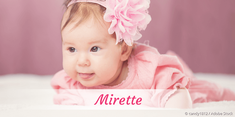 Baby mit Namen Mirette