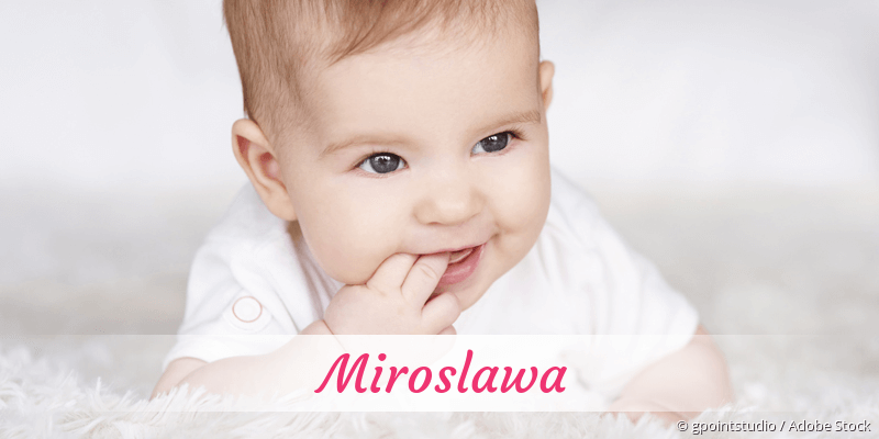 Baby mit Namen Miroslawa