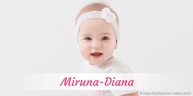 Baby mit Namen Miruna-Diana