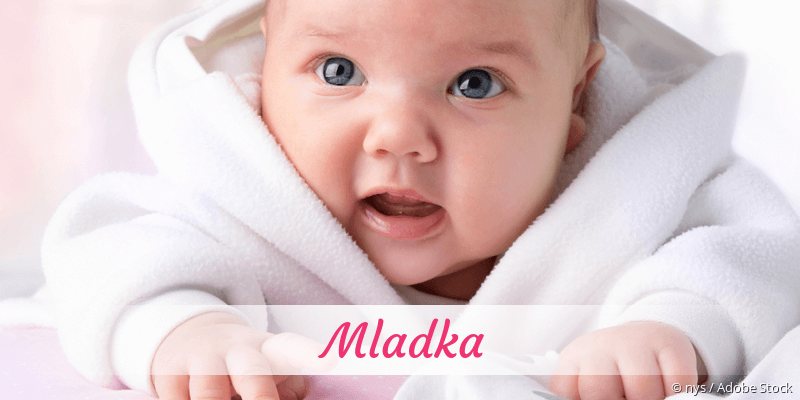 Baby mit Namen Mladka