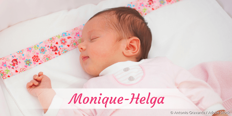 Baby mit Namen Monique-Helga