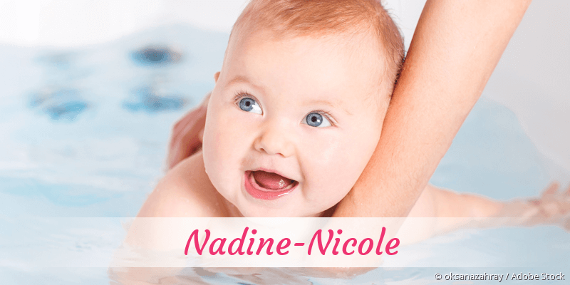 Baby mit Namen Nadine-Nicole