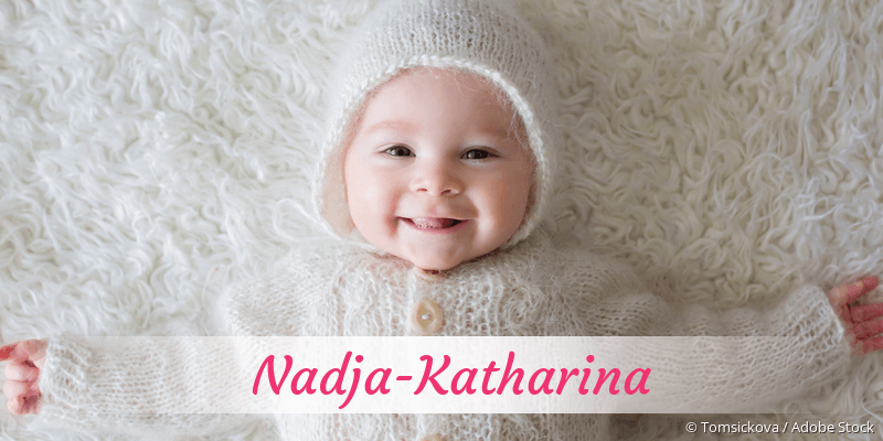 Baby mit Namen Nadja-Katharina