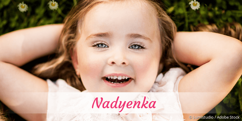Baby mit Namen Nadyenka