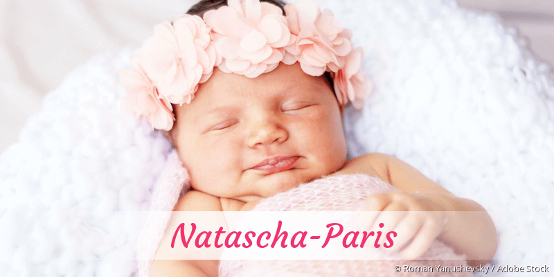Baby mit Namen Natascha-Paris