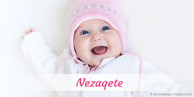 Baby mit Namen Nezaqete