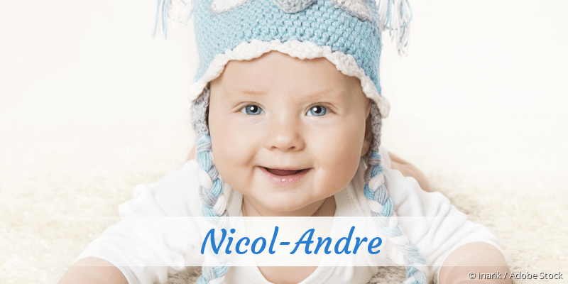 Baby mit Namen Nicol-Andre