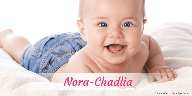 Baby mit Namen Nora-Chadlia