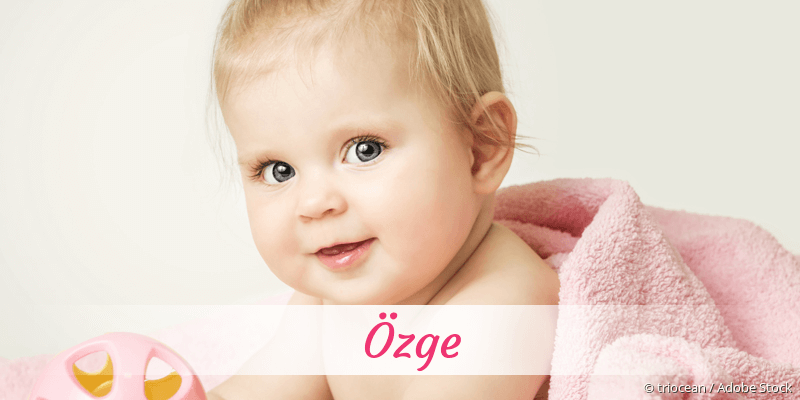 Baby mit Namen Özge