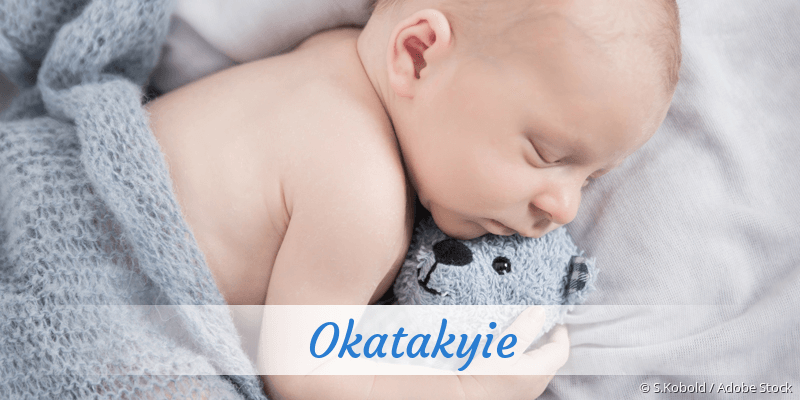 Baby mit Namen Okatakyie