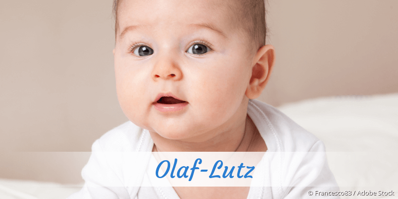 Baby mit Namen Olaf-Lutz