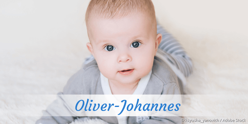Baby mit Namen Oliver-Johannes
