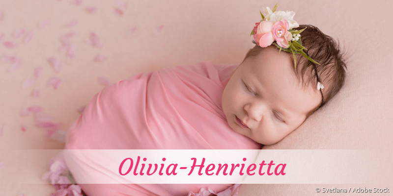 Baby mit Namen Olivia-Henrietta