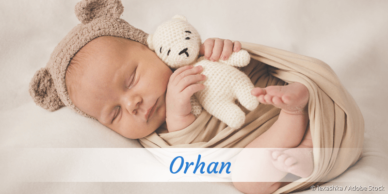 Baby mit Namen Orhan