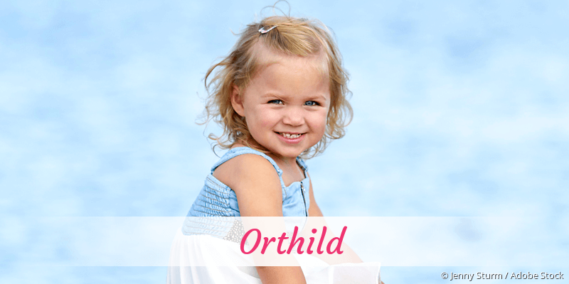 Baby mit Namen Orthild