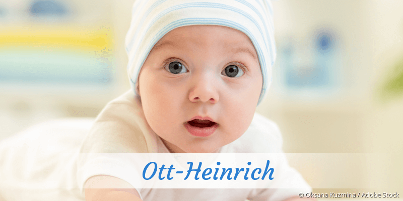 Baby mit Namen Ott-Heinrich