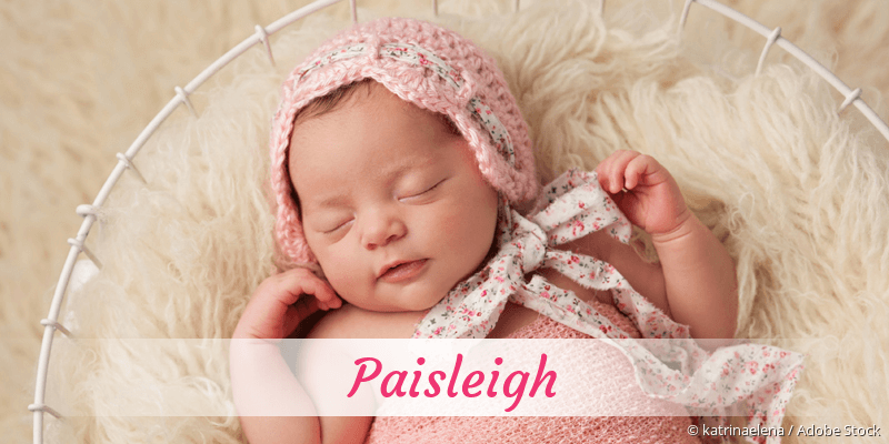 Baby mit Namen Paisleigh