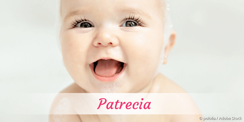 Baby mit Namen Patrecia