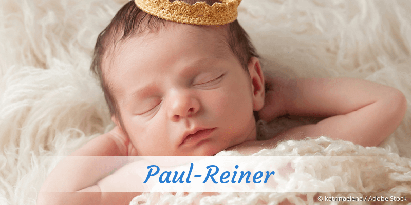 Baby mit Namen Paul-Reiner